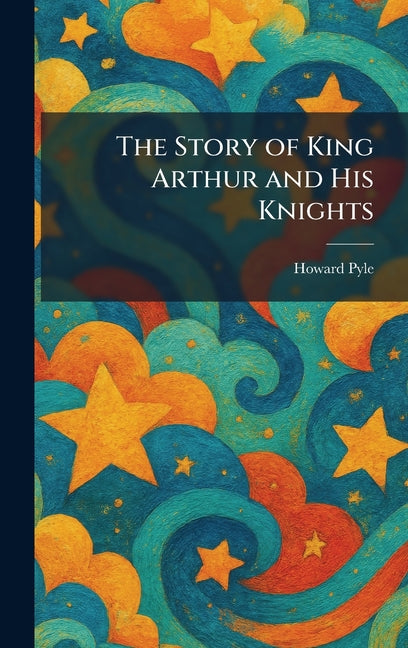 Book cover for Story of King Arthur and His Knights