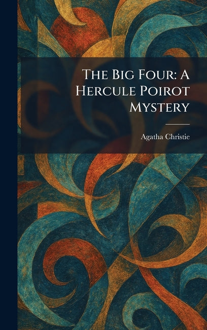 Book cover for Big Four: A Hercule Poirot Mystery