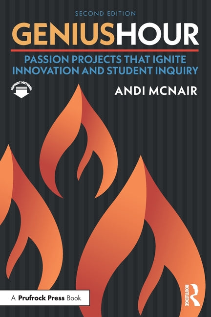 Book cover for Genius Hour: Passion Projects That Ignite Innovation and Student Inquiry