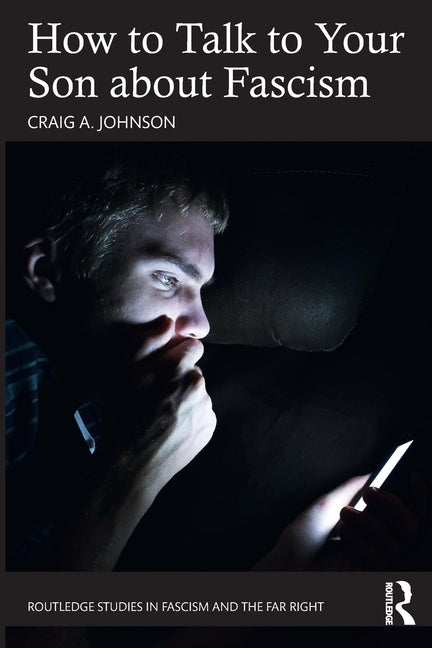 Book cover for How to Talk to Your Son about Fascism
