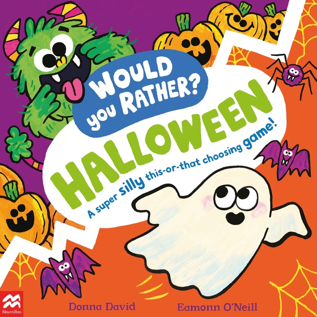 Book cover for Would You Rather? Halloween: A Super Silly This-Or-That Choosing Game!