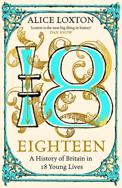 Book cover for Eighteen: A History of Britain in 18 Young Lives