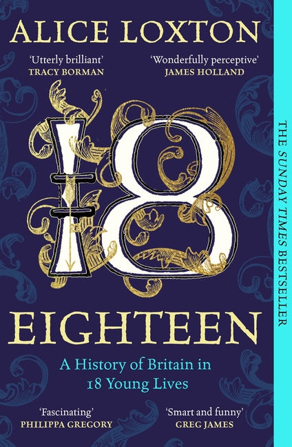 Book cover for Eighteen: A History of Britain in 18 Young Lives