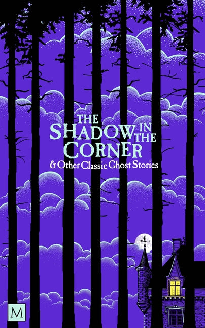 Book cover for Shadow in the Corner & Other Classic Ghost Stories