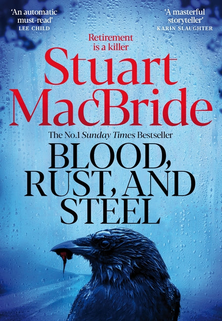 Book cover for Blood, Rust and Steel: The Brand-New Roberta Steel Novel from Bestselling Author Stuart MacBride