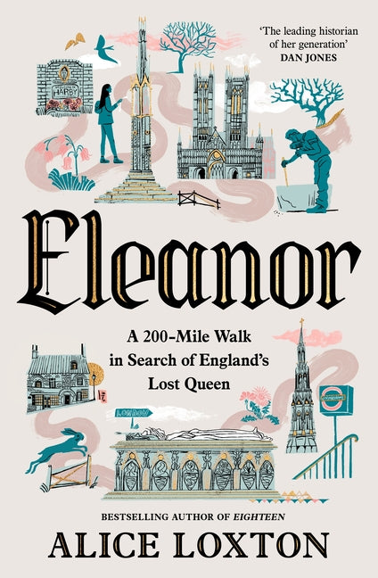 Book cover for Eleanor: A 200-Mile Walk in Search of England's Lost Queen