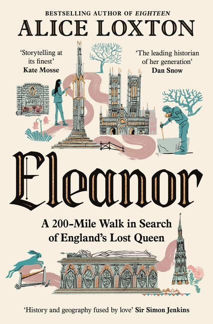 Book cover for Eleanor: A 200-Mile Walk in Search of England's Lost Queen