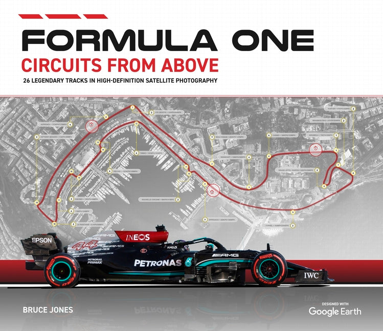 Book cover for Formula One Circuits from Above: Legendary Tracks in High-Definition Satellite Photography