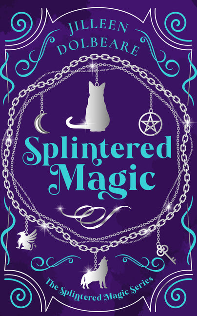 Book cover for Splintered Magic