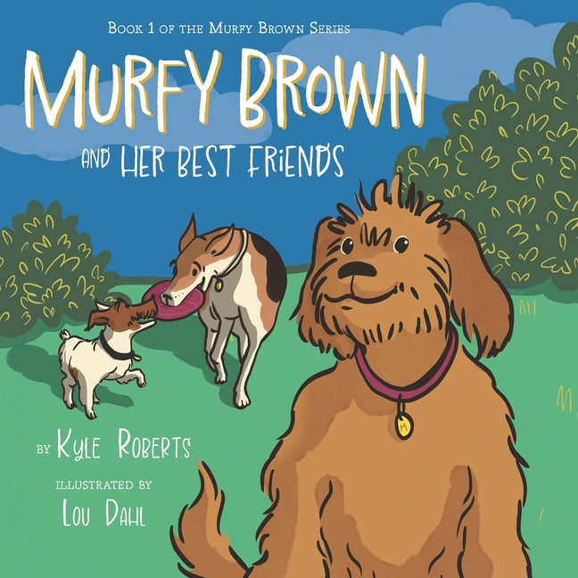 Book cover for Murfy Brown and Her Best Friends