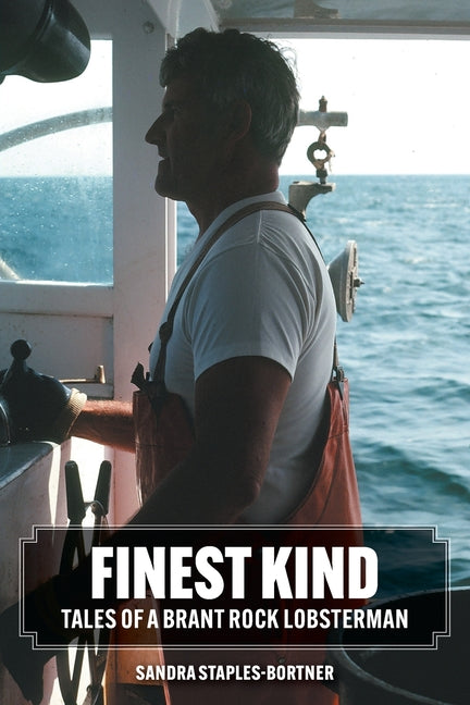 Book cover for Finest Kind: Tales of a Brant Rock Lobsterman