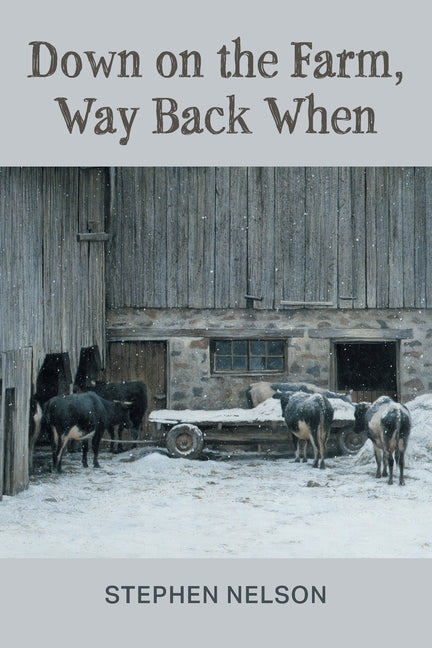 Book cover for Down on the Farm, Way Back When
