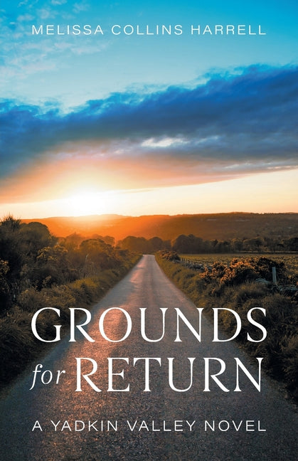 Book cover for Grounds for Return: A Yadkin Valley Novel