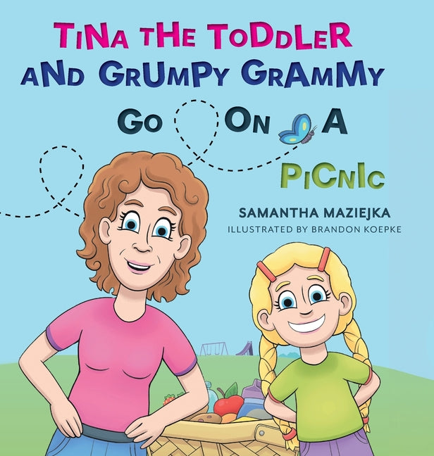 Book cover for Tina the Toddler and Grumpy Grammy Go on a Picnic