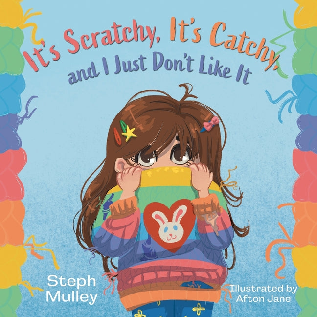Book cover for It's Scratchy, It's Catchy, and I Just Don't Like It