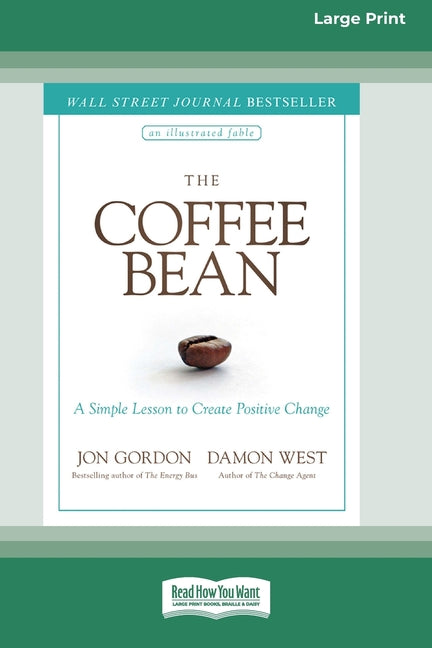 Book cover for Coffee Bean: A Simple Lesson to Create Positive Change [Large Print 16 Pt Edition] (Enlarged)
