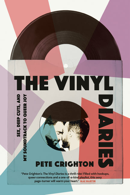 Book cover for Vinyl Diaries: Sex, Deep Cuts, and My Soundtrack to Queer Joy