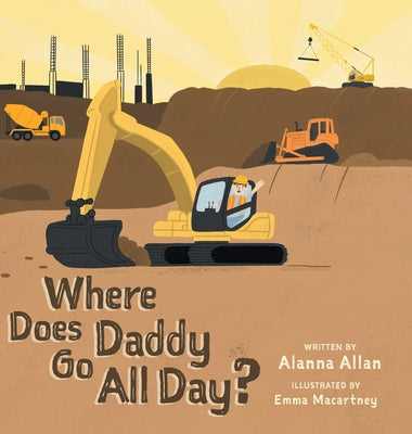 Book cover for Where Does Daddy Go All Day?