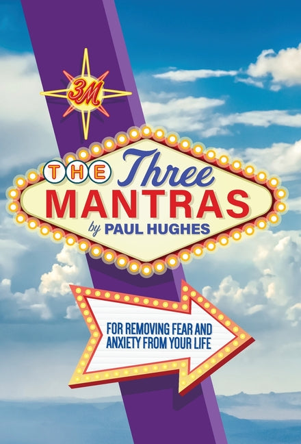 Book cover for Three Mantras: For Removing Fear and Anxiety from your Life