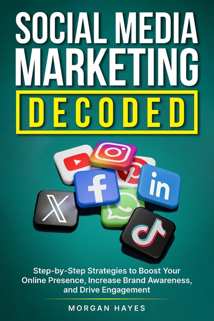 Book cover for Social Media Marketing Decoded