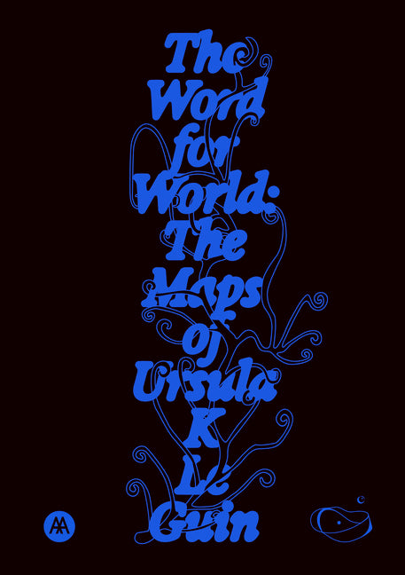 Book cover for Word for World: The Maps of Ursula K. Le Guin