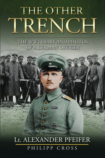 Book cover for Other Trench: The WW1 Diary and Photos of a German Officer