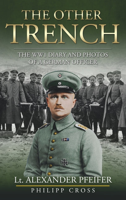 Book cover for Other Trench: The WW1 Diary and Photos of a German Officer
