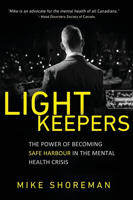 Book cover for Lightkeepers: The Power of Becoming Safe Harbour in the Mental Health Crisis