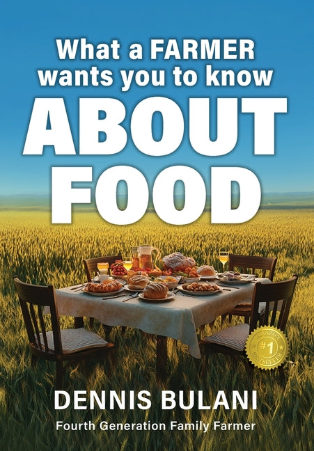 Book cover for What A Farmer Wants You to Know About Food