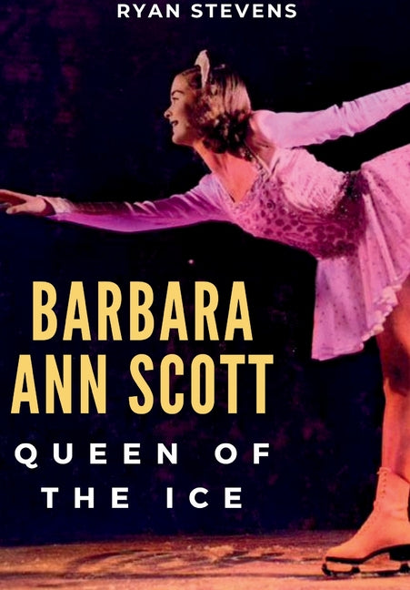 Book cover for Barbara Ann Scott: Queen of the Ice