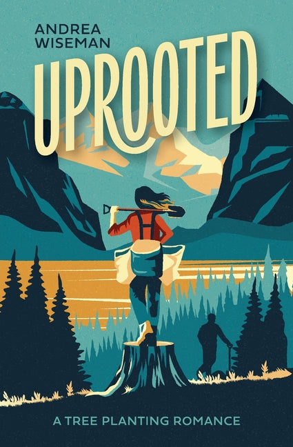 Book cover for Uprooted: A Tree Planting Romance