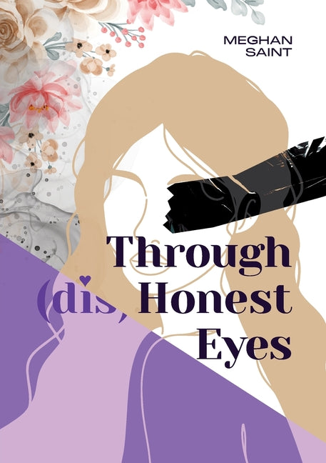 Book cover for Through (dis)Honest Eyes