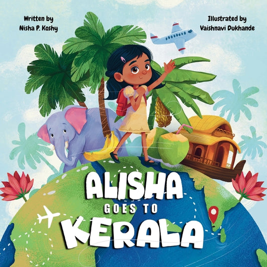 Book cover for Alisha Goes to Kerala