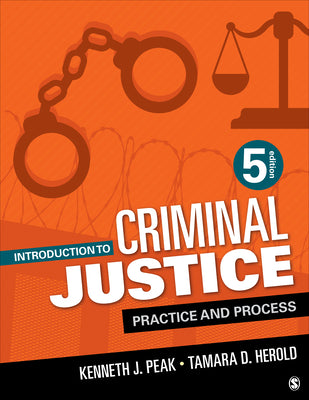 Book cover for Introduction to Criminal Justice: Practice and Process