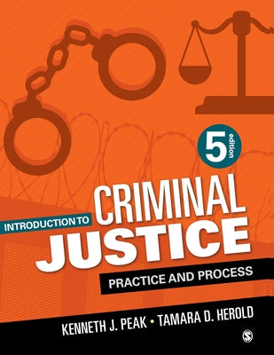 Book cover for Introduction to Criminal Justice: Practice and Process