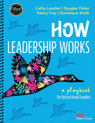 Book cover for How Leadership Works: A Playbook for Instructional Leaders