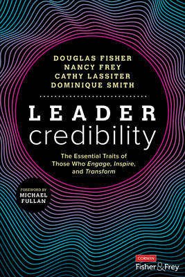 Book cover for Leader Credibility: The Essential Traits of Those Who Engage, Inspire, and Transform