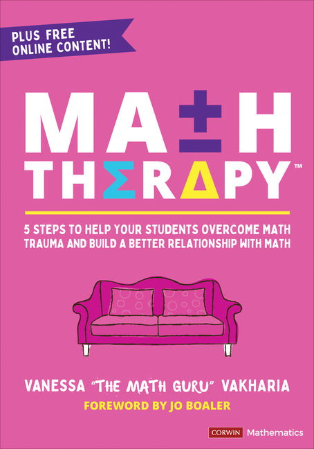 Book cover for Math Therapy(tm): 5 Steps to Help Your Students Overcome Math Trauma and Build a Better Relationship with Math