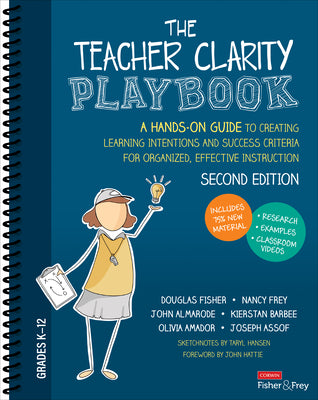 Book cover for The Teacher Clarity Playbook, Grades K-12: A Hands-On Guide to Creating Learning Intentions and Success Criteria for Organized, Effective Instruction