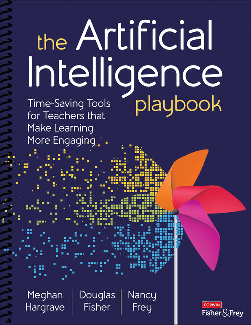 Book cover for Artificial Intelligence Playbook: Time-Saving Tools for Teachers That Make Learning More Engaging