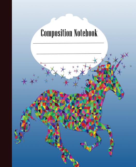 Book cover for Composition Notebook: Unicorn Composition Notebook Wide Ruled 7.5 x 9.25 in, 100 pages book for kids, teens, school, students and teachers