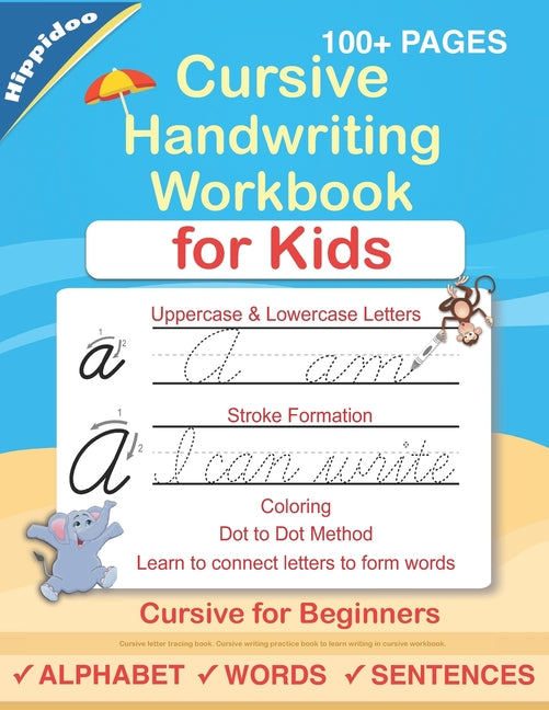Book cover for Cursive Handwriting Workbook For Kids: Cursive for beginners workbook. Cursive letter tracing book. Cursive writing practice book to learn writing in