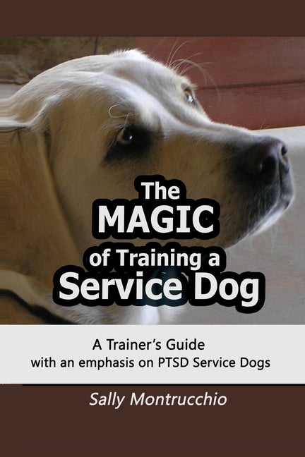Book cover for Magic of Training a Service Dog