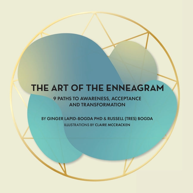 Book cover for The Art of the Enneagram: 9 Paths to Awareness, Acceptance and Transformation