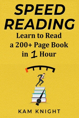 Book cover for Speed Reading: Learn to Read a 200+ Page Book in 1 Hour
