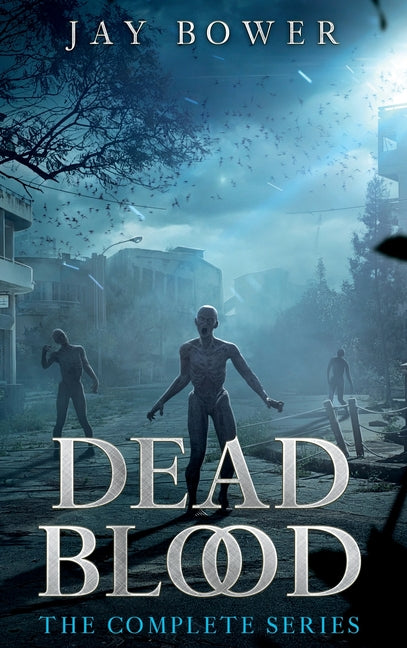 Book cover for Dead Blood: The Complete Series