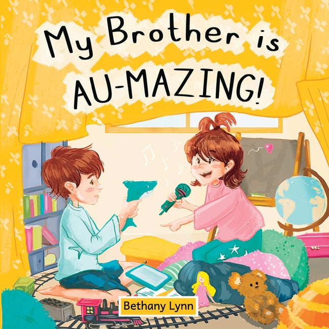 Book cover for My Brother is AU-Mazing!