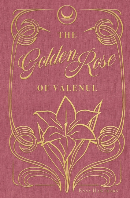 Book cover for Golden Rose Of Valenul