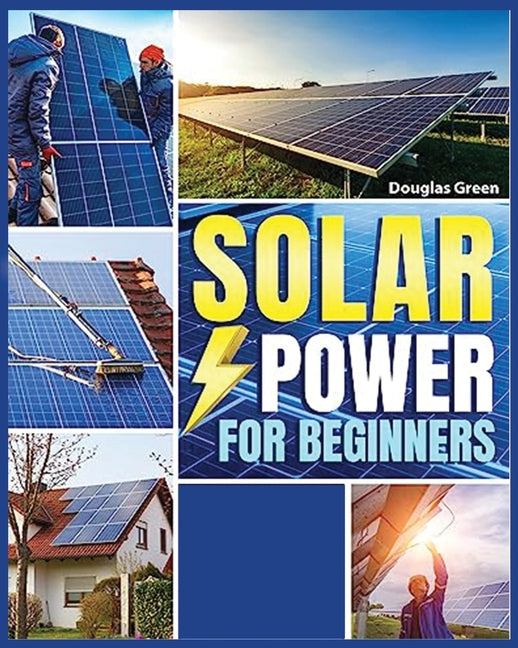 Book cover for Solar Power for Beginners: Building Your Own Sustainable Energy Source