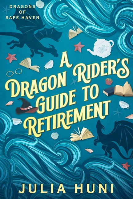 Book cover for Dragon Rider's Guide to Retirement
